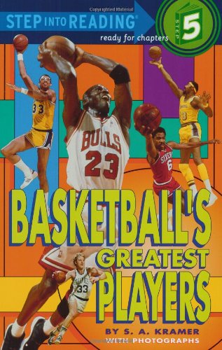 Basketball's Greatest Players (Step-Into-Reading, Step 5) Paperback – November 11, 1997