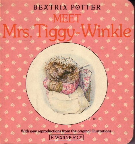 Meet Mrs. Tiggy-Winkle 072323454X Book Cover