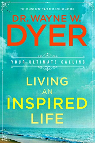 LIVING AN INSPIRED LIFE: Your Ultimate Calling 9384544973 Book Cover