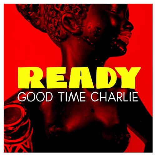 Amazon.co.jp Ready Good Time Charlie Digital Music