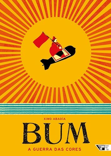 Bum: A guerra das cores