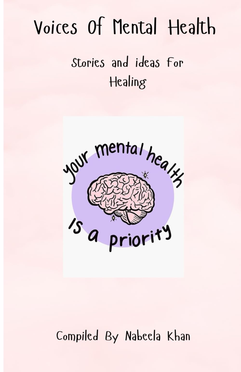 Voices Of Mental Health: Poems and Stories for Healing