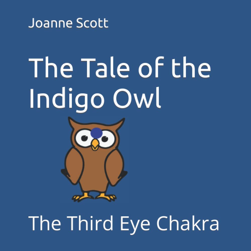 The Tale of the Indigo Owl: The Third Eye Chakra