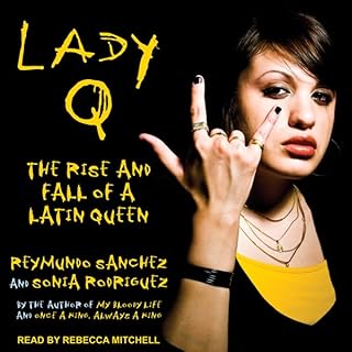 Lady Q Audiobook By Sonia Rodriguez, Reymundo Sanchez cover art