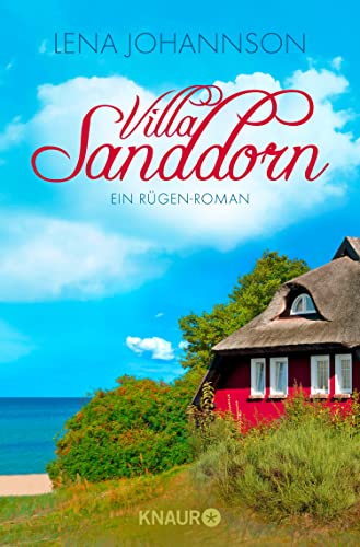 Villa Sanddorn: Ein Rügen-Roman (Die