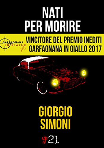 Nati per morire (Damster - Comma21) di [Giorgio Simoni]