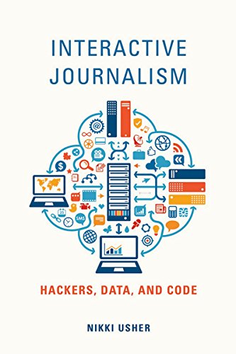 Télécharger Interactive Journalism: Hackers, Data, and Code (English Edition) livre En ligne