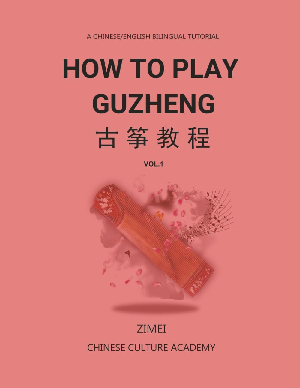 How To Play Guzheng - Vol.1: 古筝教程-01