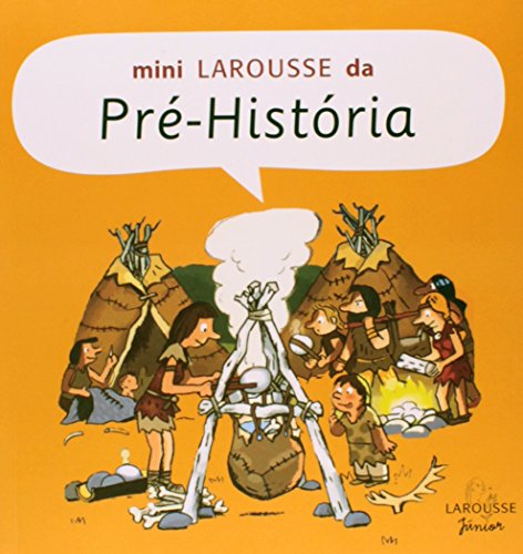 Mini Larousse Da Pré-História