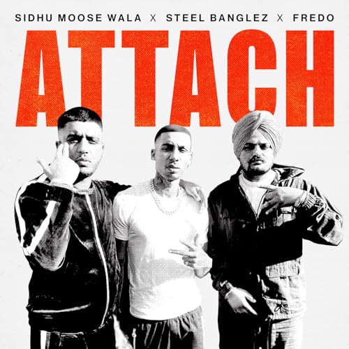 Sidhu Moose Wala, Steel Banglez & Fredo