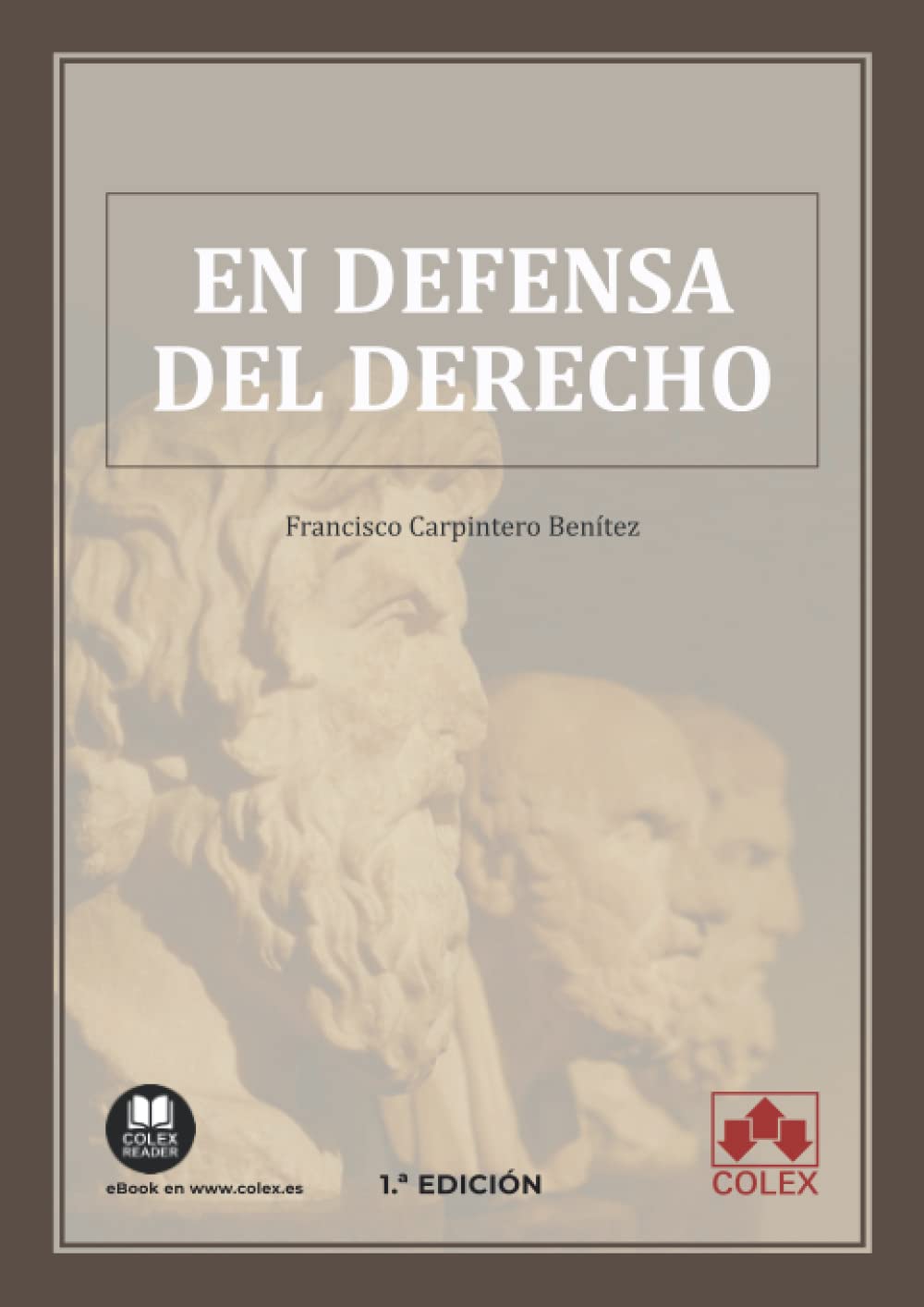 En defensa del Derecho: 1 (Monografías)