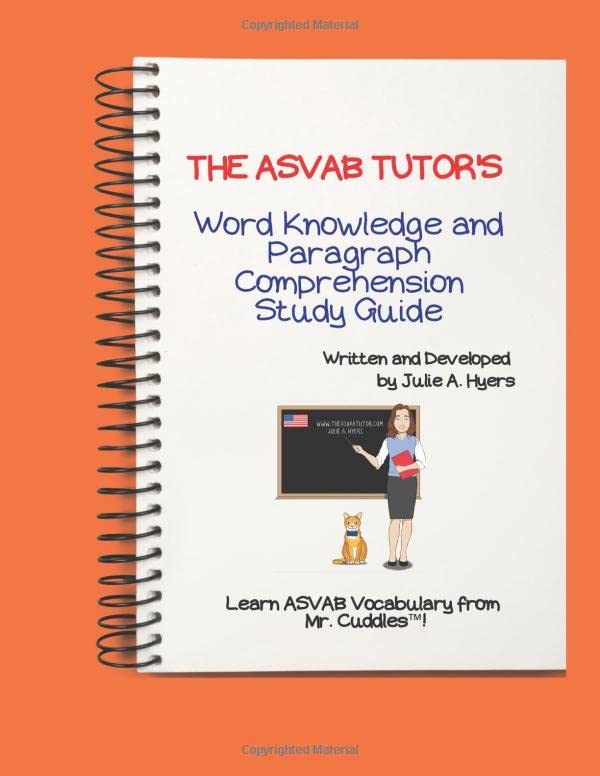 The ASVAB Tutor's Word Knowledge and Paragraph Comprehension Study Guide