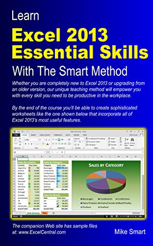 Learn Excel 2013 Essential Skills with The Smart Method: Courseware tutorial for self-instruction to beginner and intermediate level