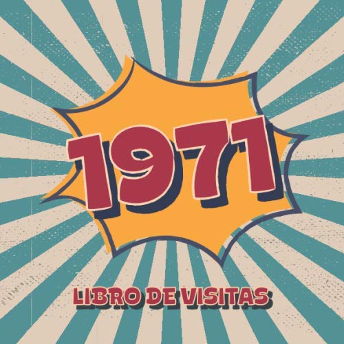 1971 Libros de Visitas: Libro de visitas para fiestas de cumpleaños de estilo retro para que la familia y los amigos inserten saludos y mensajes | 100 páginas | Vol 3