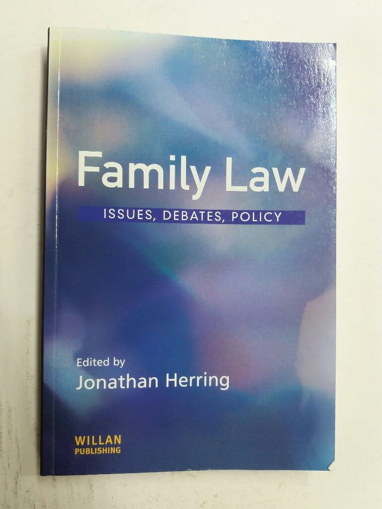 Family Law: Issues and Debates