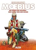 moebius öl  Moebius Collection: Die Ferien des Majors / Der Mann von der Ciguri