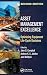 Asset Management Excellence: Optimizing Equipment Life-Cycle Decisions, Second Edition (Mechanical Engineering)