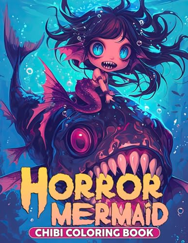 Horror Mermaid Chibi Coloring Book: Unleash Your Imagination Coloring Pages