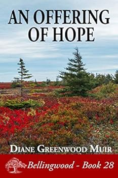 An Offering of Hope - Book #28 of the Bellingwood