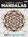 Color-by-Number: Mandalas: 30+ fun & relaxing color-by-number projects to engage & entertain