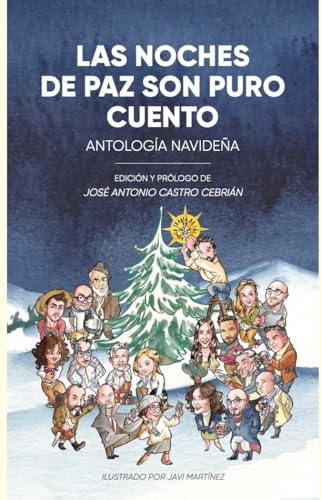 Las noches de paz son puro cuento: Antología navideña