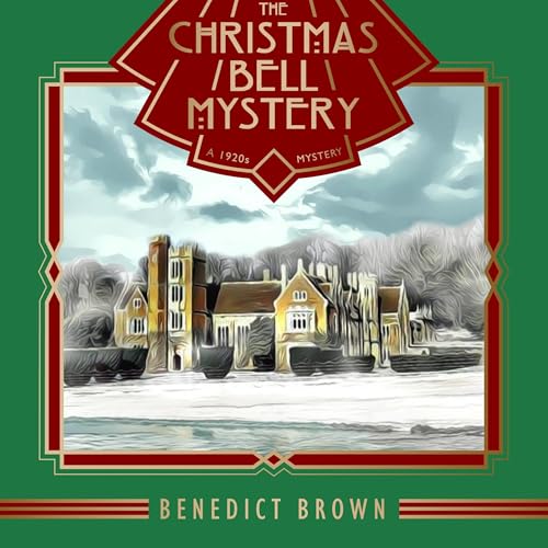 The Christmas Bell Mystery by Benedict Brown episode artwork