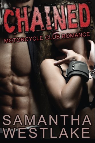 Chained: A Motorcycle Club Romance