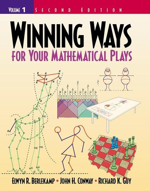 Buy Winning Ways for Your Mathematical Plays: Volume 1 (1) (AK Peters/CRC Recreational Mathematics Series) — BookShops.in