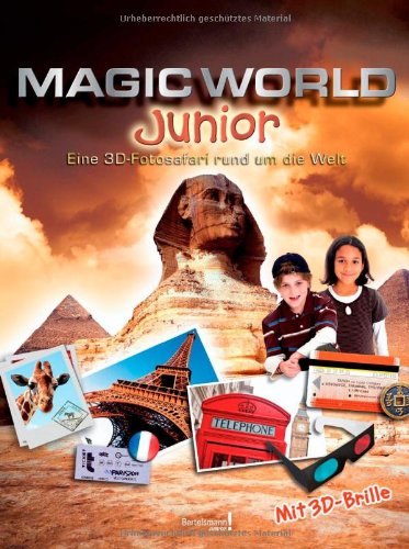 Magic World Junior: Eine 3D-Fotosafari rund um die Welt Magic World Junior: Eine 3D-Fotosafari rund um die Welt