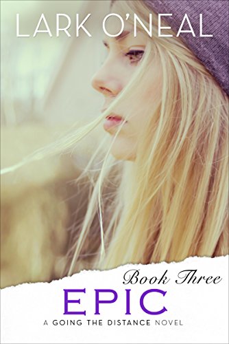 Epic (Going the Distance, Book 3)