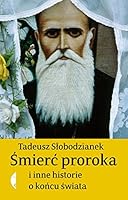 Smierc proroka i inne historie o koncu swiata (polish) 8375364010 Book Cover
