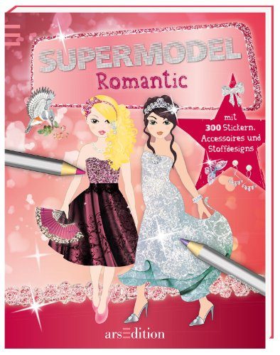 Preisvergleich Produktbild Supermodel - Romantic: Mir 300 Stickern, Accessoires und Stoffdesigns