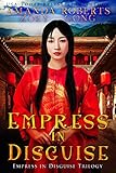 Empress in Disguise