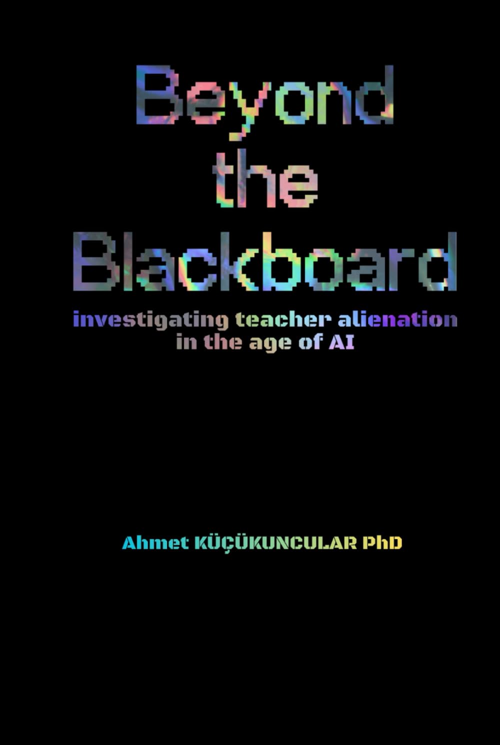 Beyond the Blackboard: Investigating Teacher Alienation in the Age of AI