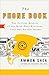 The Phone Book: The Curious History of the Book That Everyone Uses But No One Reads