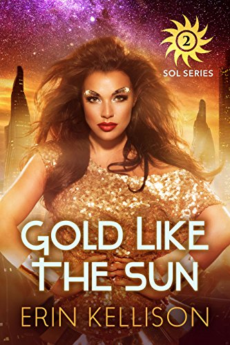 Gold Like the Sun: Sol Series 2