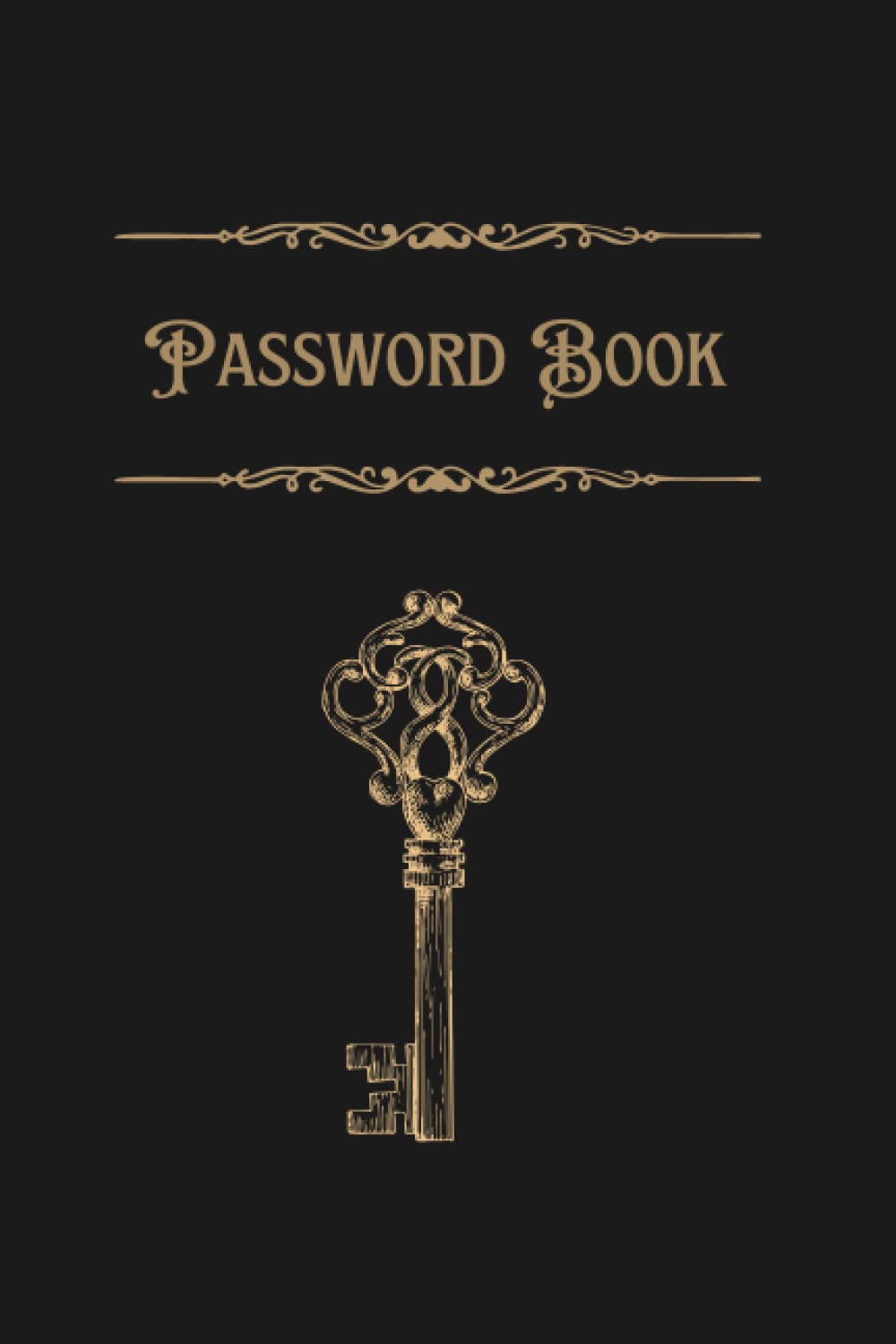Password Book: Vintage Internet Password Logbook, Alphabetical Order Journal,: Print for Internet Usernames, Logins and Web Addresses ,Size: 6"x9",