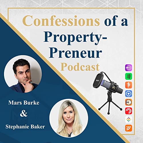 [Ep. 5] Mars Burke & Stephanie Baker [From an Auctioneer to a Property Investor]
