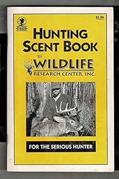 Paperback Hunting Scent Book: For The Serious Huinter Book