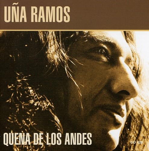 Quena de Los Andes [Audio CD] Ramos Una