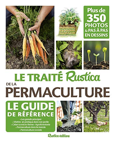 Télécharger Le Traité Rustica de la Permaculture livre En ligne