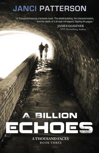 A Billion Echoes: A Thousand Faces Volume 3