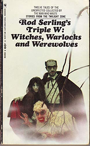 triple w: witches, warlocks and Werewolves B000KILKAQ Book Cover