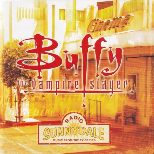 Buffy The Vampire Slayer: Radio Sunnydale Music from The TV Series (OST)