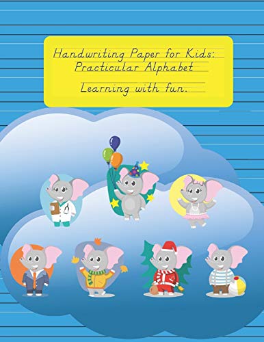 Handwriting Paper for Kids: Practicular Alphabet Learning with fun.: Cursive Writing Books and Practice Paper:3-Line and Checkered Writing ... and Kindergarten Children(Ages 2-4,3-5,6-8)