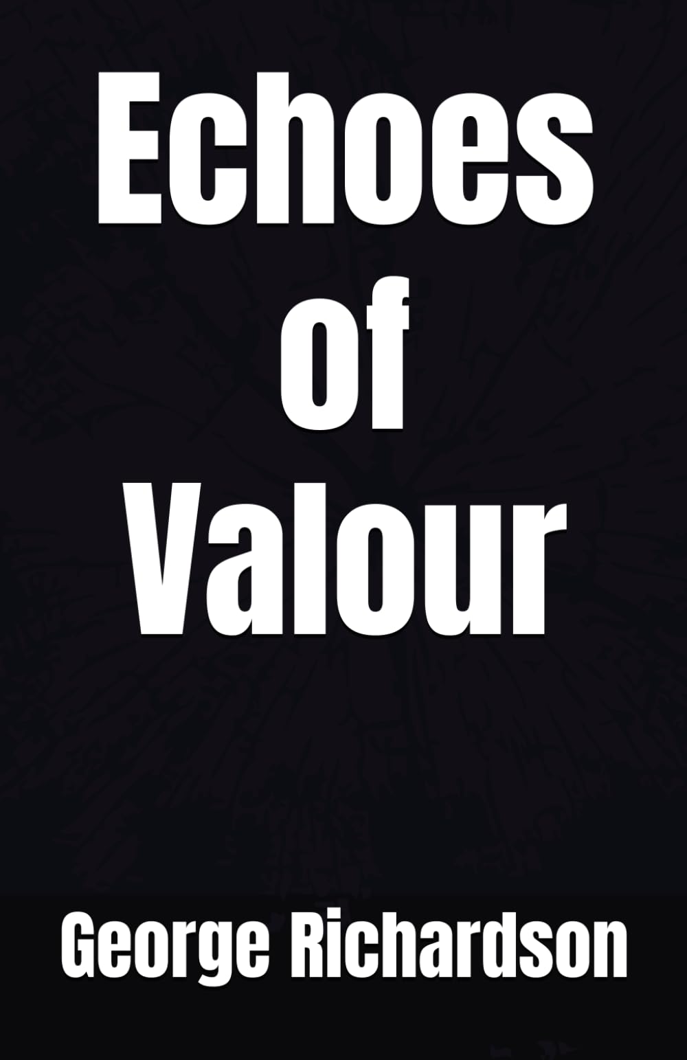Echoes of Valour