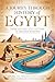 A Journey Through History of Egypt: From Ancient Civilizations to Modern Wonders (English Edition)