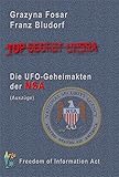 Top Secret Umbra: Die UFO-Geheimakten der NSA