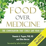 Food over Medicine: The Conversation That Could Save Your Life