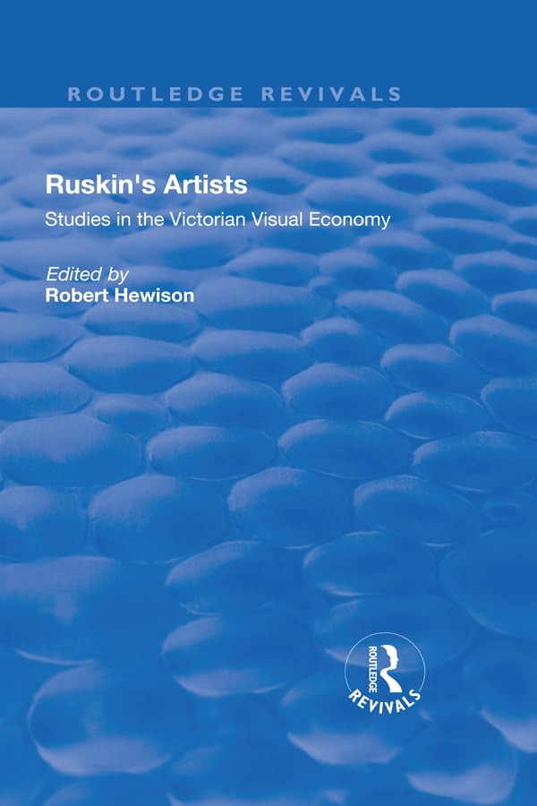 Ruskin's Artists: Studies, économie visuelle et critique d'art